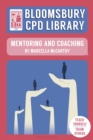 Bloomsbury CPD Library: Mentoring and Coaching - eBook