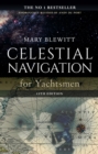 Celestial Navigation for Yachtsmen : 13th edition - Book