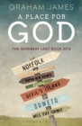 A Place for God : The Mowbray Lent Book 2018 - Book