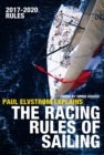 Paul Elvstrom Explains the Racing Rules of Sailing : 2017-2020 Rules - Book