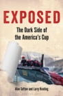 Exposed : The Dark Side of the America's Cup - Book