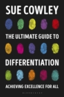 The Ultimate Guide to Differentiation : Achieving Excellence for All - eBook