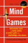 Mind Games : TELEGRAPH SPORTS BOOK AWARDS 2020 - WINNER - Book