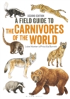 Field Guide to Carnivores of the World, 2nd edition - Book