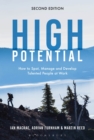 High Potential : How to Spot, Manage and Develop Talented People at Work - eBook