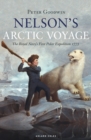 Nelson's Arctic Voyage : The Royal Navy s first polar expedition 1773 - eBook