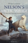 Nelson's Arctic Voyage : The Royal Navy’s first polar expedition 1773 - Book
