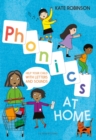 Phonics at Home : Help Your Child with Letters and Sounds - eBook