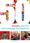 50 Fantastic Ideas for Early Language Development - Book