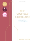 The Vinegar Cupboard : Winner of the Fortnum & Mason Debut Cookery Book Award - Book