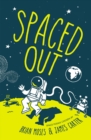 Spaced Out : Space poems chosen by Brian Moses and James Carter - eBook