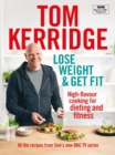 Lose Weight & Get Fit : High-Flavour Cooking for Dieting and Fitness - eBook