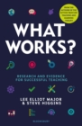 What Works? : Research and evidence for successful teaching - Book