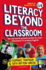 Literacy Beyond the Classroom : Ten Real-World Projects Proven to Raise Attainment in Primary English - eBook