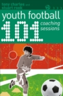 101 Youth Football Coaching Sessions - Book