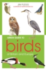 Green Guide to Birds Of Britain And Europe - Book