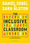 The Inclusive Classroom : A new approach to differentiation - Book