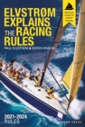 Elvstrom Explains the Racing Rules : 2021-2024 Rules (with model boats) - Book