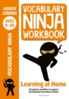 Vocabulary Ninja Workbook for Ages 9-10 : Vocabulary activities to support catch-up and home learning - Book
