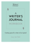 A Writer’s Journal Workbook : Creating space for writers to be inspired - Book