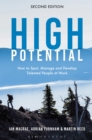 High Potential : How to Spot, Manage and Develop Talented People at Work - Book