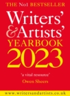 Writers' & Artists' Yearbook 2023 : The best advice on how to write and get published - Book