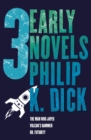 Three Early Novels : The Man Who Japed, Dr. Futurity, Vulcan's Hammer - eBook