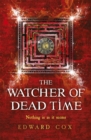 The Watcher of Dead Time - Book