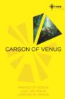 Carson of Venus SF Gateway Omnibus : Pirates of Venus, Lost on Venus, Carson of Venus - eBook