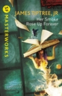 Her Smoke Rose Up Forever - eBook