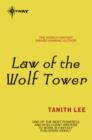 Law of the Wolf Tower : The Claidi Journals Book 1 - eBook