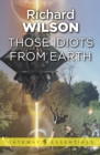 Those Idiots From Earth - eBook