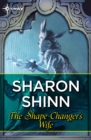 The Shape-Changer's Wife - eBook