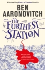 The Furthest Station : A Rivers of London Novella - Book