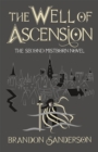 The Well of Ascension : Mistborn Book Two - Book