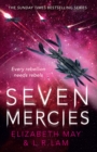 Seven Mercies : From the Sunday Times bestselling authors Elizabeth May and L. R. Lam - Book