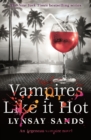 Vampires Like It Hot : Book Twenty-Eight - eBook