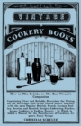 Jerry Thomas' How to Mix Drinks; or, The Bon-Vivant's Companion : A Reprint of the 1862 Edition - eBook