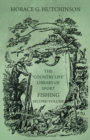 The "Country Life" Library of Sport - Fishing - Second Volume - eBook