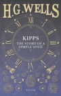 Kipps: The Story of a Simple Soul - eBook