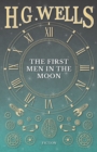 The First Men in the Moon - eBook