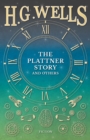 The Plattner Story and Others - eBook