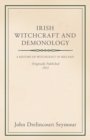 Irish Witchcraft and Demonology - eBook