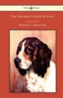 The Children's Book Of Dogs - Illustrated by Honor C. Appleton - eBook