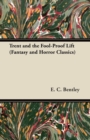 Trent and the Fool-Proof Lift (Fantasy and Horror Classics) - eBook