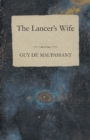 The Lancer's Wife - eBook