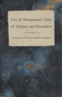Guy de Maupassant's Tales of Trickery and Deception - A Collection of Short Stories - eBook
