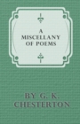 A Miscellany of Poems by G. K. Chesterton - eBook