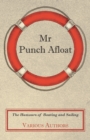 Mr Punch Afloat - The Humours of Boating and Sailing - eBook