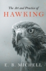 The Art and Practice of Hawking - eBook